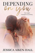 Depending On You - Paperback