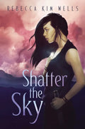 Shatter the Sky - Paperback