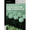 Catalysis for Fine Chemicals - Paperback