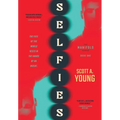 Selfies: The Manifold Series Book One - Hardcover