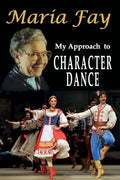 My Approach to Character Dance - Paperback