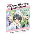 In Another World with My Smartphone, Vol. 10 (Manga) - Paperback