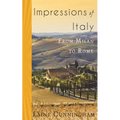 Impressions of Italy: From Milan to Rome - Paperback