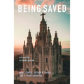 Being Saved: Explorations in Human Salvation - Paperback