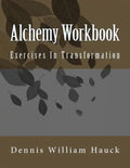 Alchemy Workbook: Exercises In Transformation - Paperback