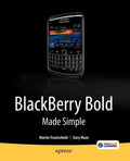 Blackberry Bold Made Simple: For the Blackberry Bold 9700 Series - Paperback