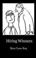 Hiring Winners: How to hire the people you need to succeed - Paperback