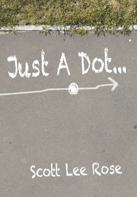 Just a Dot... - Hardcover
