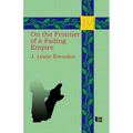 On the Frontier of a Fading Empire - Paperback