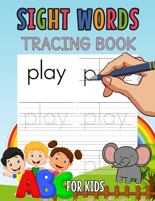 Sight Words Tracing Book for Kids: Learn Sight Words for Kids, Workbook for Kids - Paperback