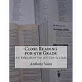 Close Reading for 9th Grade: An Education for All Curriculum - Paperback