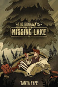 The Runaways of Missing Lake - Paperback