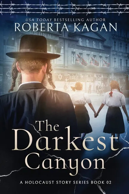 The Darkest Canyon: Book Two in A Holocaust Story Series - Paperback