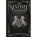 The Sentinel of Cassendar: The High Captain - Paperback