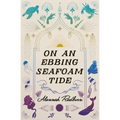 On an Ebbing Seafoam Tide - Paperback