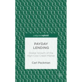 Payday Lending: Global Growth of the High-Cost Credit Market - Hardcover