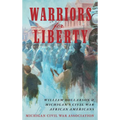 Warriors for Liberty: William Dollarson & Michigan's Civil War African Americans - Hardcover
