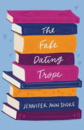 The Fake Dating Trope - Paperback