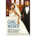 The Choir Director 2: Runaway Bride - Paperback