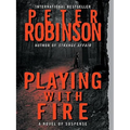 Playing with Fire: A Novel of Suspense - Paperback