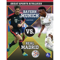 Bayern Munich vs. Real Madrid - Hardcover