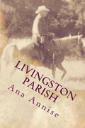 Livingston Parish: Livingston Parish: Ghost at Sand Hill - Paperback