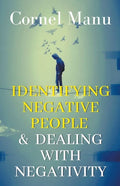 Identifying Negative People & Dealing With Negativity - Paperback