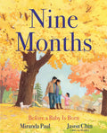 Nine Months: Before a Baby Is Born - Paperback