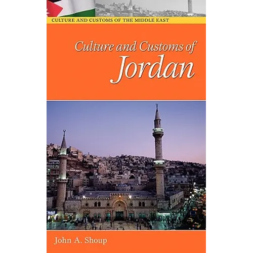 Culture and Customs of Jordan - Hardcover