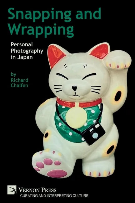 Snapping and Wrapping: Personal Photography in Japan - Paperback