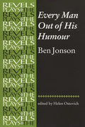 Every Man Out of His Humour: Ben Jonson - Paperback