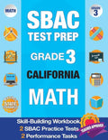 Sbac Test Prep Grade 3 California Math: Workbook and 2 Sbac Practice Tests, Caaspp California Test Grade 3, Caaspp Practice Test, California Math Grad - Paperback