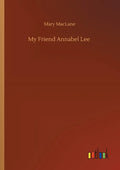 My Friend Annabel Lee - Paperback