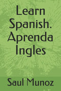 Learn Spanish. Aprenda Ingles - Paperback