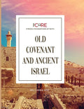 Old Covenant and Ancient Israel - Paperback