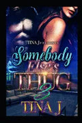 Somebody Else's Thug 3 - Paperback
