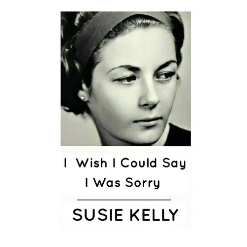 I Wish I Could Say I Was Sorry - Paperback