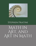 Math in Art, and Art in Math - Paperback