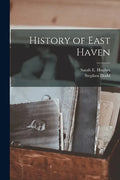 History of East Haven - Paperback