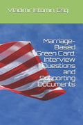 Marriage-Based Green Card: Interview Questions and Supporting Documents - Paperback