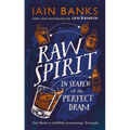 Raw Spirit: In Search of the Perfect DRAM - Hardcover