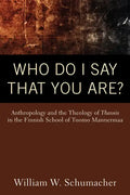 Who Do I Say That You Are? - Paperback