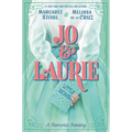 Jo & Laurie - Hardcover