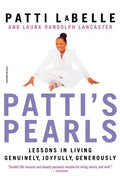 Patti's Pearls: Lessons in Living Genuinely, Joyfully, Generously - Paperback