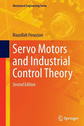 Servo Motors and Industrial Control Theory - Paperback