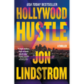 Hollywood Hustle: A Thriller - Paperback