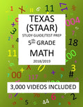 5th Grade TEXAS STAAR, MATH: 2019: 5th Grade Texas Assessment Academic Readiness MATH Test prep/study guide - Paperback