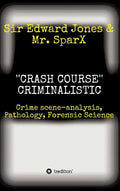 ''CRASH COURSE'' Criminalistic - Hardcover