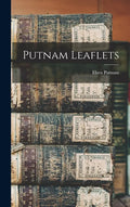 Putnam Leaflets - Hardcover