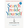 Search Inside Yourself: The Unexpected Path to Achieving Success, Happiness (and World Peace) - Paperback